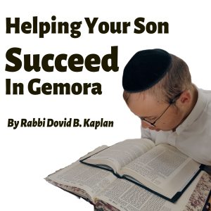 Helping Your Son Succeed In Gemara